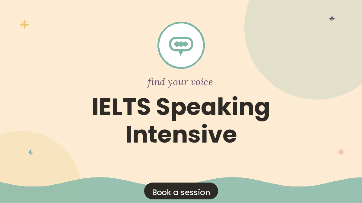 IELTS Speaking Intensive
