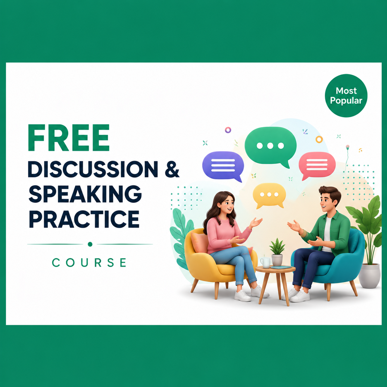 Free Discussion & Speaking Practice