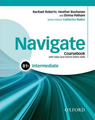Oxford Navigate: Intermediate (B1+) — Full Course