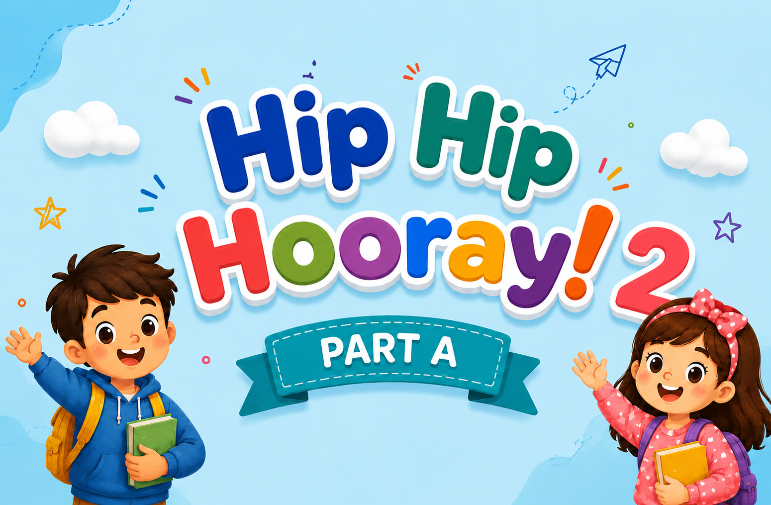 Hip Hip Hooray 2 | Part A 💖