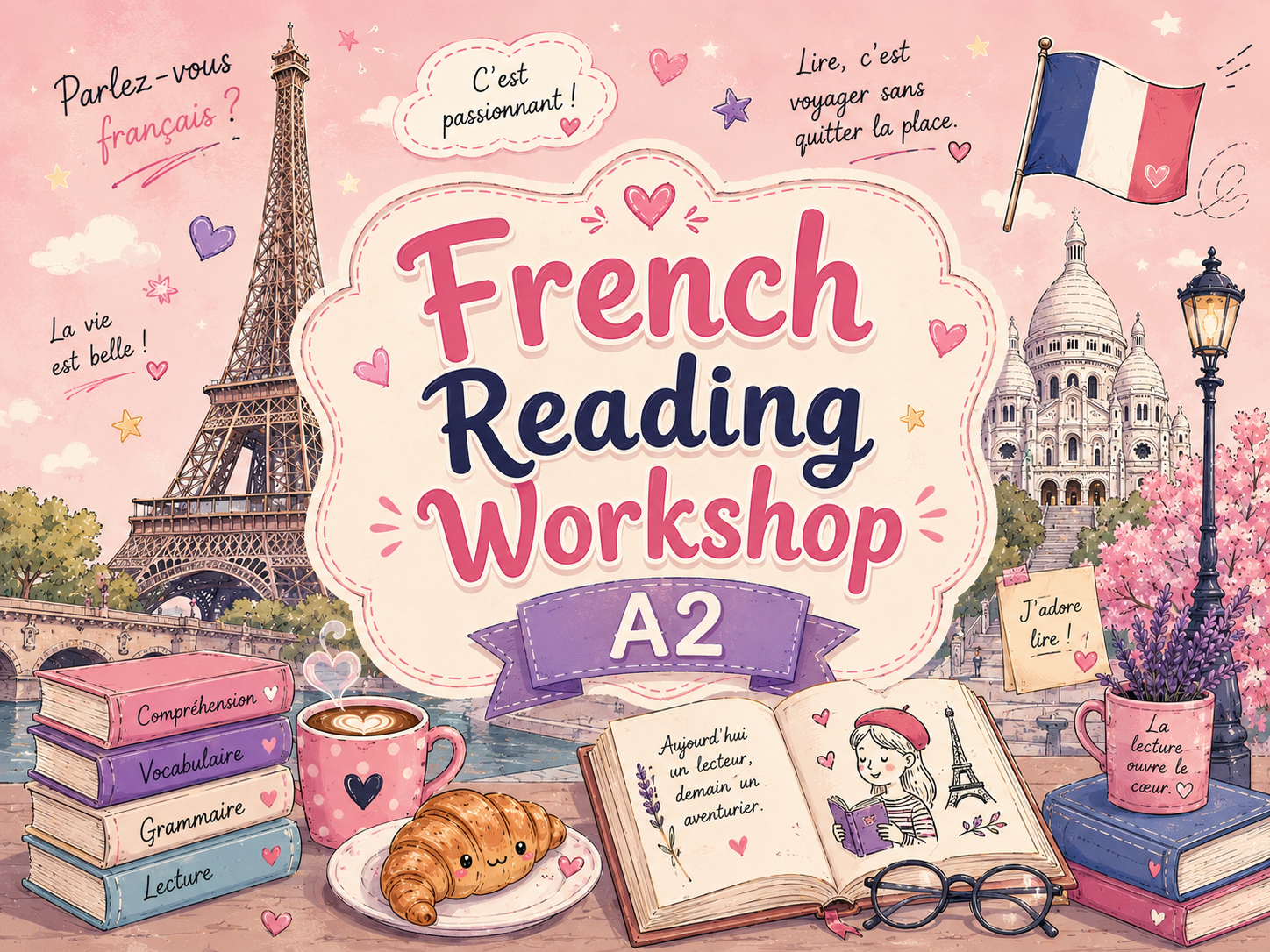 French Reading Workshop A2