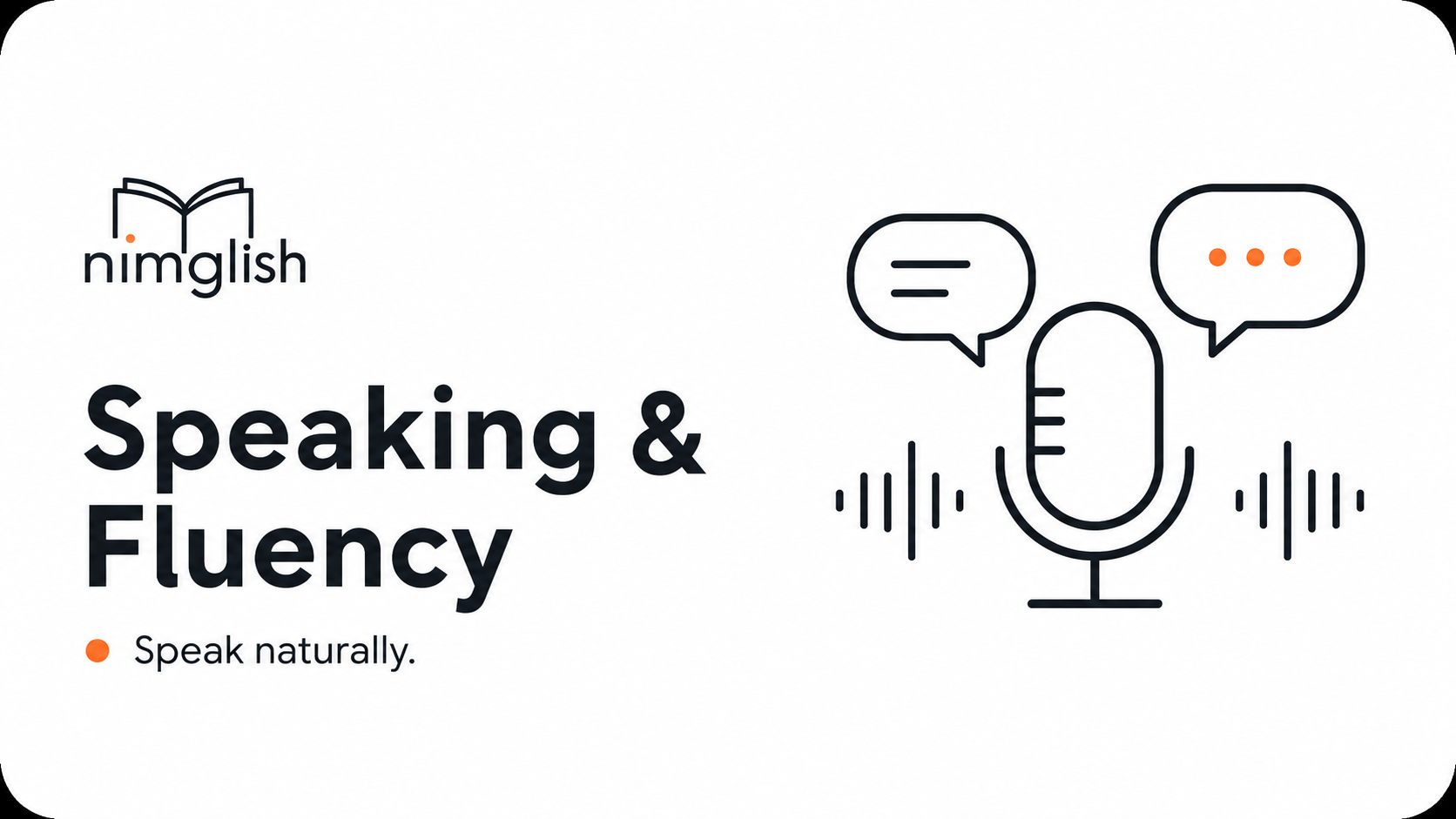 Speaking & Fluency