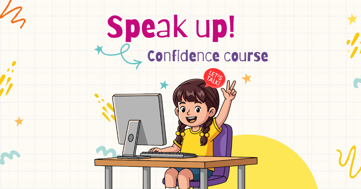 Speak Up! Confidence Course✨