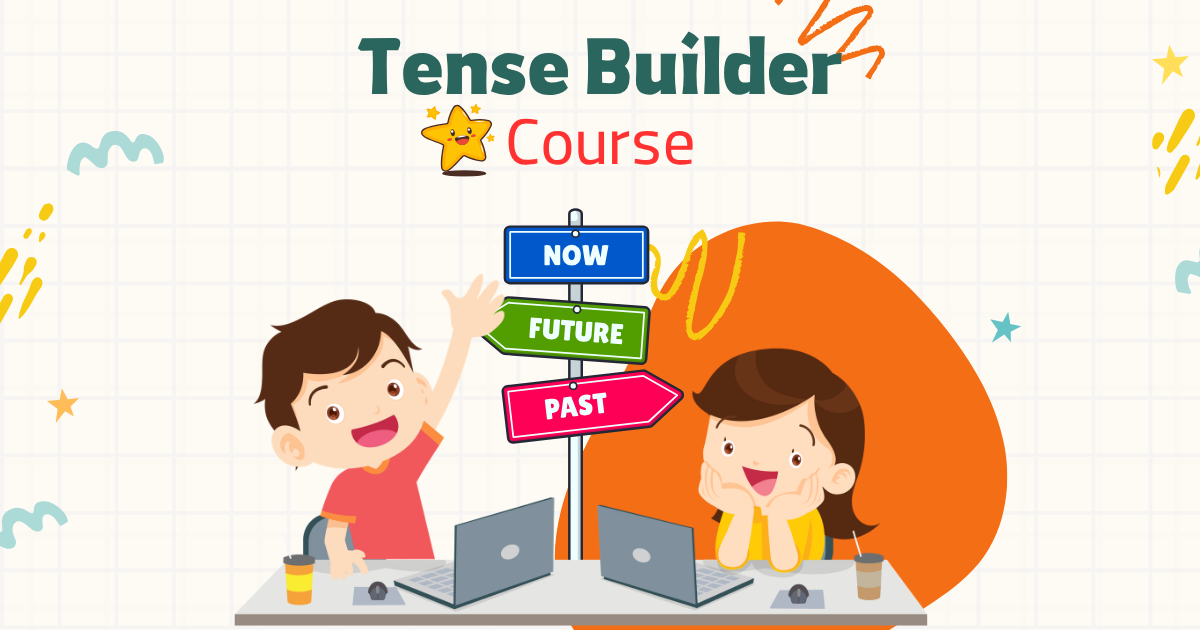 Tense Builder course🧱 