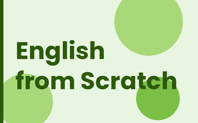 English from Scratch: Your Journey Starts Here