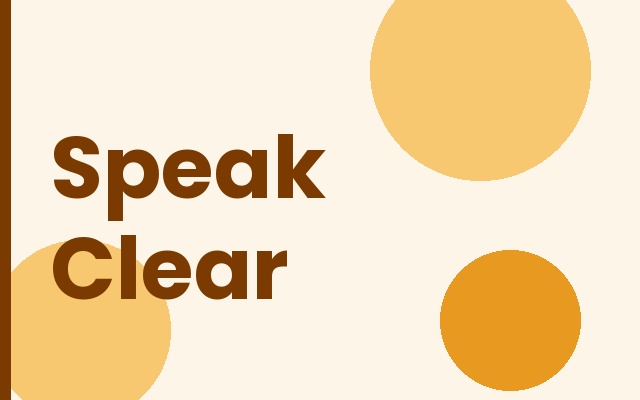 Speak Clear: Pronunciation from the Ground Up