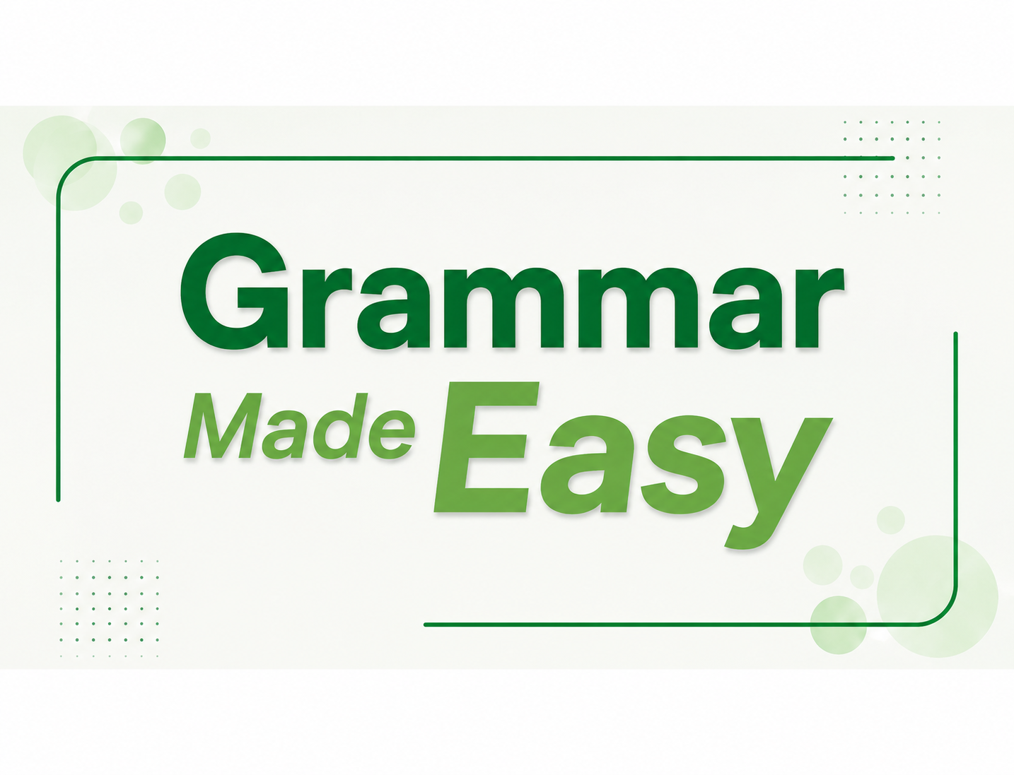 Grammar Made Easy